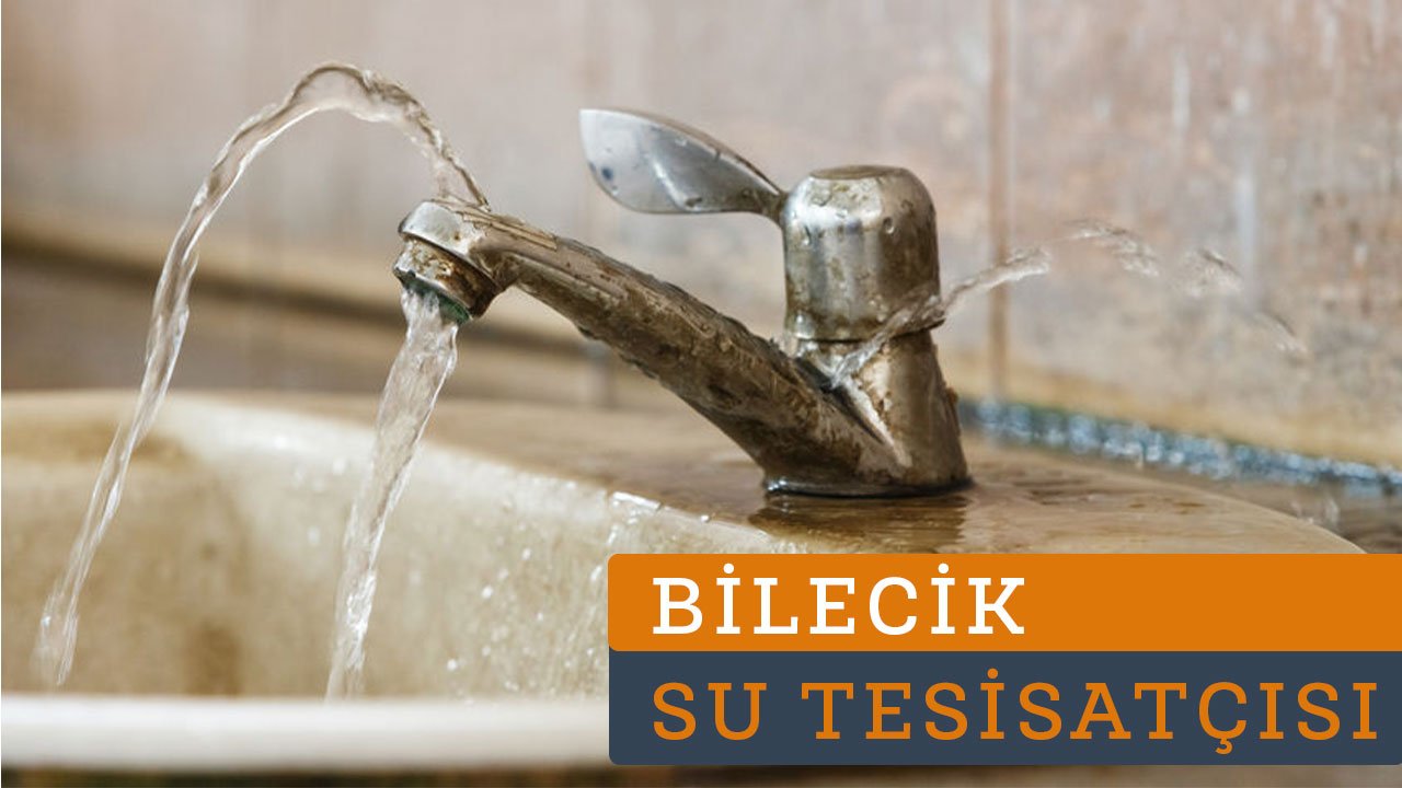 Bilecik Su Tesisatçısı