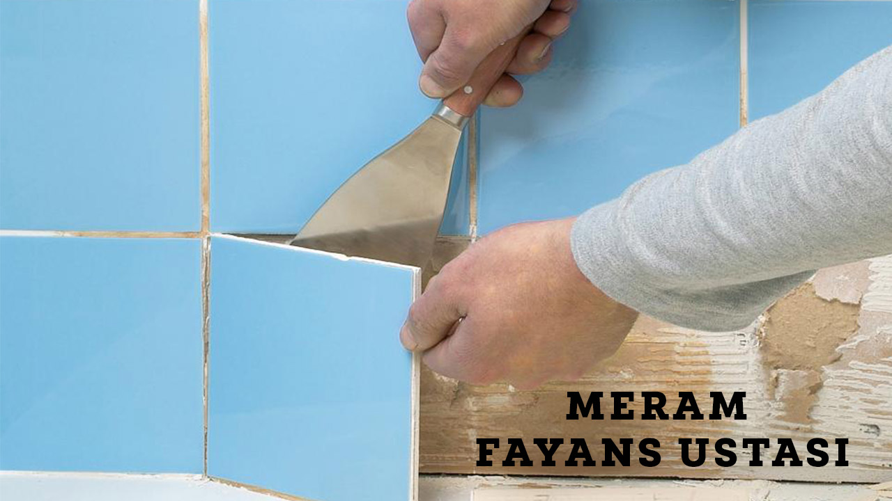 Fayans ustası Meram