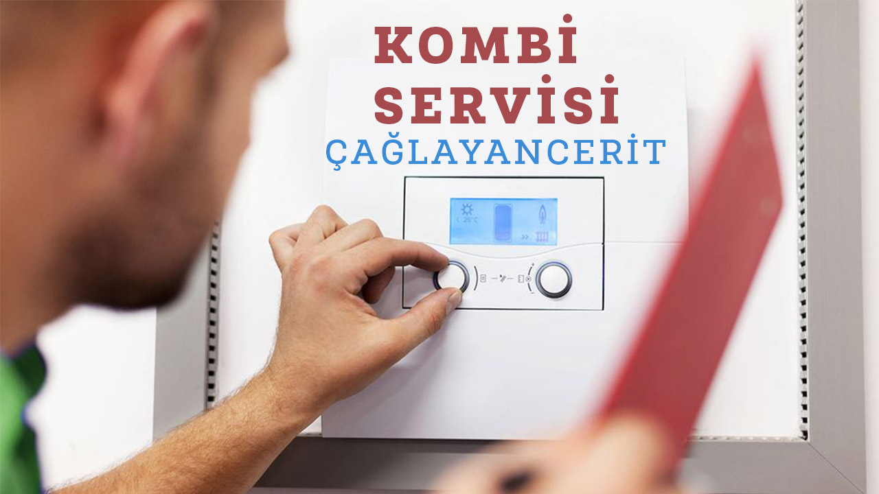 Kombi Servisi Çağlayancerit