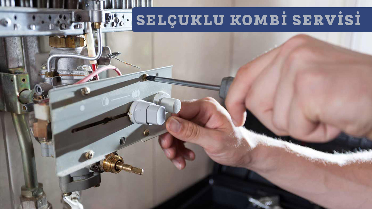 Kombi Servisi Selçuklu